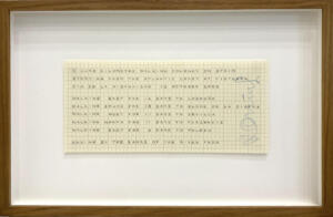 Hamish Fulton, A 2498 Kilometres walking journey on Spain. 12 October 2005,
handwritten text, pencil on paper, 26 x 40 cm